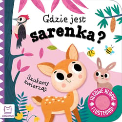 Szukamy zwierząt. Gdzie jest sarenka? Filcowe... - Anna Podgórska