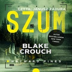 Szum Audiobook - Blake Crouch