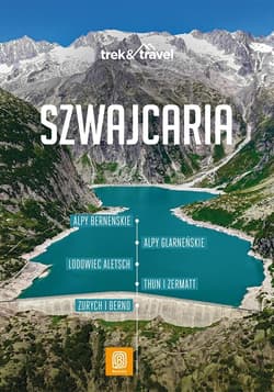 Szwajcaria. trek&travel - Magdalena Jablonska, Grzegorz Jablonski