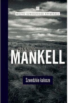 Szwedzkie kalosze - Henning Mankell