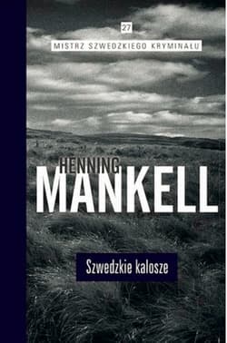 Szwedzkie kalosze - Henning Mankell