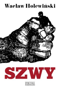 Szwy - ebook - Wacław Holewiński