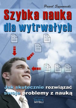 Szybka nauka dla wytrwałych - ebook - Paweł Sygnowski