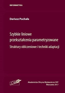 Szybkie liniowe przekształcenia parametryzowane... - Puchała Dariusz