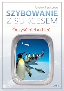 Szybowanie z sukcesem - ebook - Sylwia Fleischer
