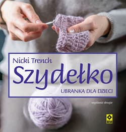 Szydełko Ubranka dla dzieci - Nicki Trench
