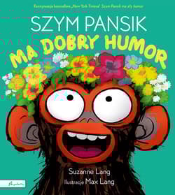 Szym Pansik ma dobry humor - Suzanne Lang