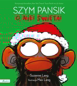 Szym Pansik. O, nie! Święta!