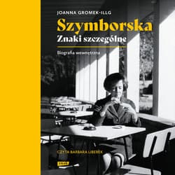 Szymborska. Znaki szczególne - audiobook - Joanna Gromek-Illg