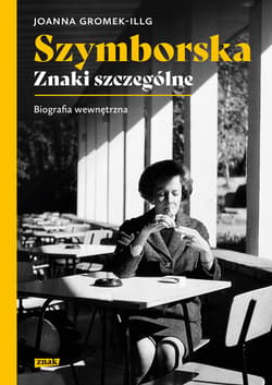 Szymborska. Znaki szczególne - ebook - Joanna Gromek-Illg