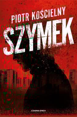 Szymek - Piotr Kościelny