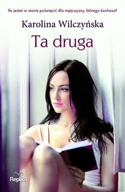 Ta druga - Karolina Wilczyńska