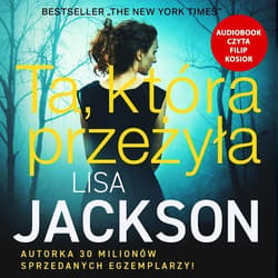 Ta, która przeżyła - audiobook - Lisa Jackson