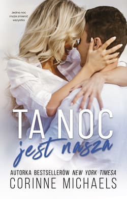 Ta noc jest nasza - ebook - Corinne Michaels