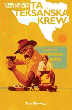 Ta teksańska krew T.1 - Chris Condon