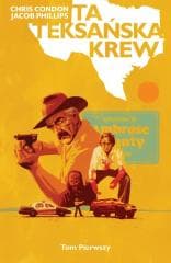 Ta teksańska krew T.1 - Chris Condon