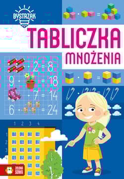 Tabliczka mnożenia. Bystrzak - Opracowanie Zbiorowe