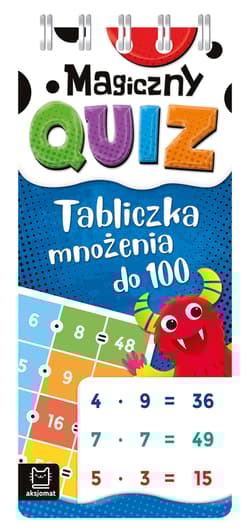 Tabliczka mnożenia do 100. Magiczny quiz. Spirala - Agnieszka Bator