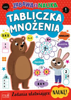 Tabliczka mnożenia. Zabawa i nauka - Opracowanie Zbiorowe