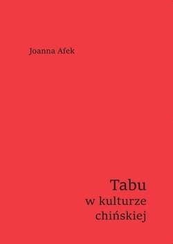 Tabu w kulturze chińskiej - Afek Joanna