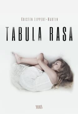 Tabula Rasa - Kristen Lippert-Martin