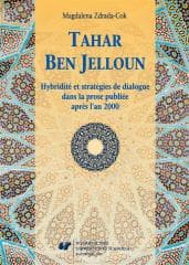 Tahar Ben Jelloun. Hybridit et stratgies... - Magdalena Zdrada-Cok