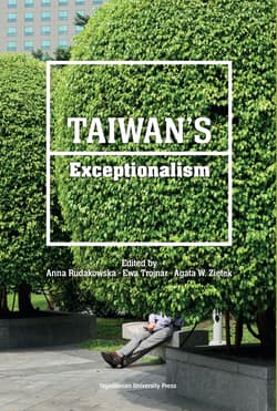Taiwan’s Exceptionalism - Ziętek Agata W., Trojnar Ewa