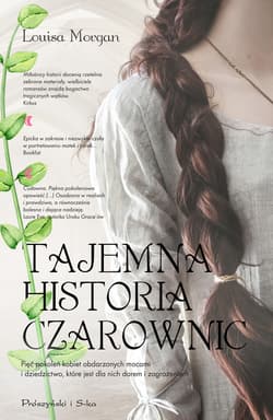 Tajemna historia czarownic - ebook - Louisa Morgan