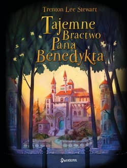 Tajemne bractwo pana Benedykta Tom 1 - Lee Stewart Trenton