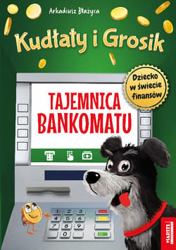 Tajemnica bankomatu. Kudłaty i Grosik