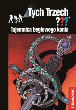 Tajemnica bezgłowego konia Tych Trzech - Andy Chandler