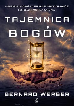 Tajemnica bogów - Bernard Werber