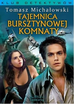 Tajemnica Bursztynowej Komnaty - Michałowski Tomasz W.