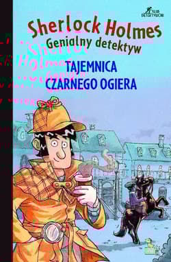 Tajemnica czarnego ogiera. Sherlock Holmes. Genialny detektyw - Oliver Pautsch