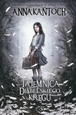 Tajemnica diabelskiego kręgu - Anna Kańtoch