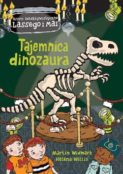 Tajemnica dinozaura. Biuro Detektywistyczne Lassego i Mai - Helena Willis