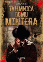 Tajemnica domu Mintera - Jan Wernik