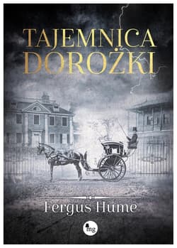 Tajemnica dorożki Tajemnica dorożki - Fergus Hume