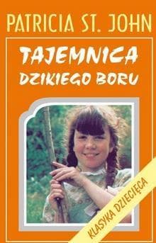 Tajemnica Dzikiego Boru - Patricia St. John