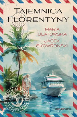 Tajemnica Florentyny - ebook - Maria Ulatowska, Jacek  Skowroński
