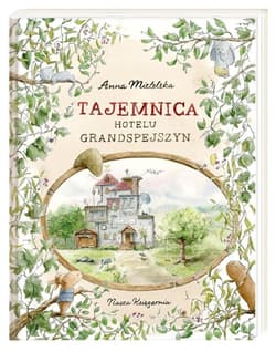 Tajemnica Hotelu Grandspejszyn - Anna Mietelska