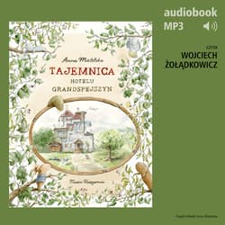 Tajemnica Hotelu Grandspejszyn - audiobook