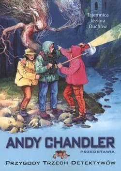 Tajemnica Jeziora Duchów Tom 18 - Andy Chandler
