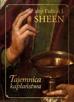 Tajemnica kapłaństwa - L.J. Sheen