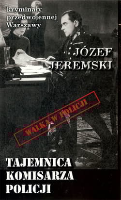 Tajemnica komisarza policji - Józef Jeremski