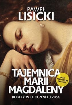 Tajemnica Marii Magdaleny - ebook - Paweł  Lisicki