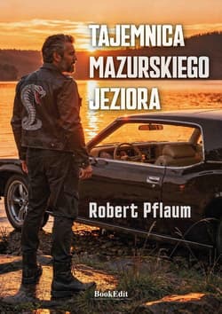 Tajemnica mazurskiego jeziora - Robert Pflaum