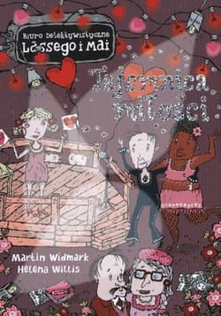 Tajemnica miłości - Martin Widmark, Helena Willis