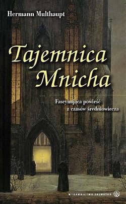 Tajemnica mnicha - Hermann Multhaupt