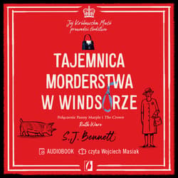 Tajemnica morderstwa w Windsorze. Jej Królewska Mość prowadzi śledztwo. Tom 1 - audiobook - SJ Bennett